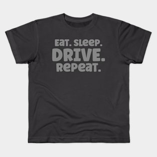 Eat Sleep Drive Repeat Car Lover T-Shirt Kids T-Shirt